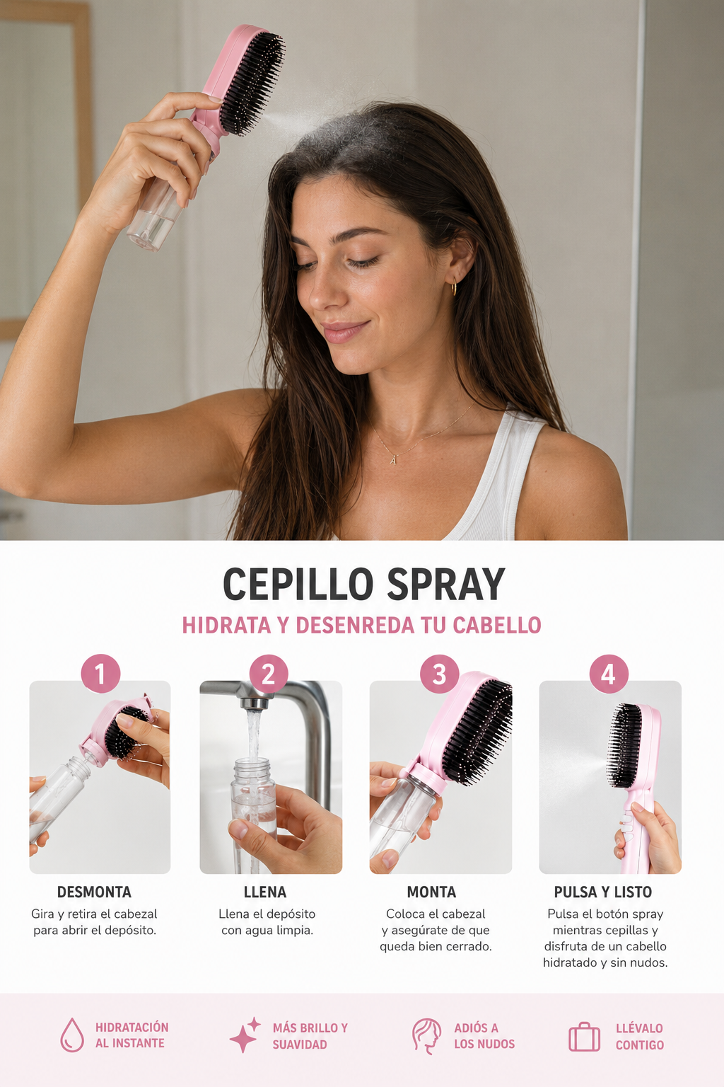 Cómo usar el Cepillo Spray en cuatro pasos